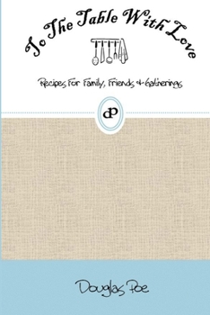 Paperback To The Table With Love Book