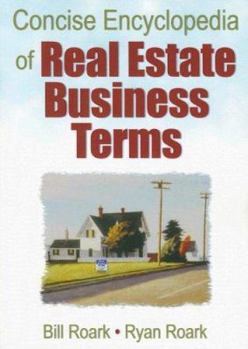 Paperback Concise Encyclopedia of Real Estate Business Terms Book