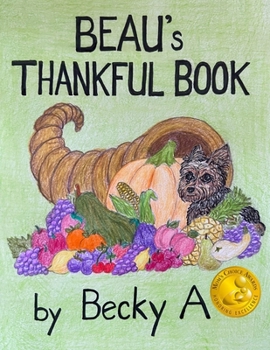 Beau's Thankful Book (Beau Books)