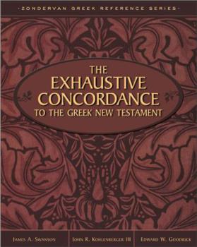 Hardcover The Exhaustive Concordance to the Greek New Testament Book