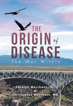 Hardcover The Origin of Disease: The War Within Book