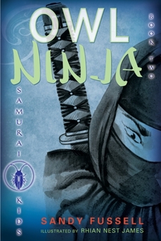 Hardcover Samurai Kids #2: Owl Ninja Book