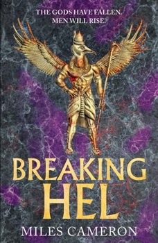 Hardcover Breaking Hel: The Age of Bronze: Book 3 Volume 3 Book