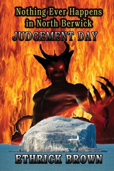 Paperback Nothing Ever Happens In North Berwick: Judgement Day Book