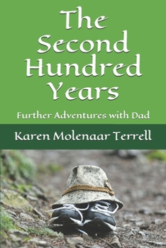 Paperback The Second Hundred Years: Further Adventures with Dad Book