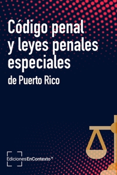 Paperback C?digo penal y leyes penales especiales de Puerto Rico [Spanish] Book