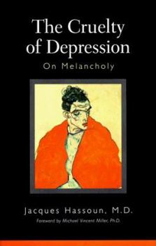 Hardcover The Cruelty Of Depression Book