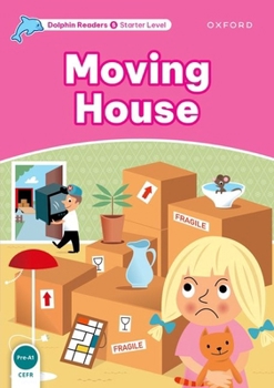 Paperback Dolphin Readers: Starter Level: 175-Word Vocabularymoving House Book