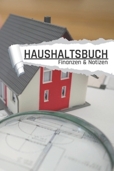Haushaltsbuch: Haushaltsplanung I Notizbuch zum Geld Sparen, Planen von Einnahmen u. Ausgaben I DIN A5 I 120 Seiten I Undatiert I 52 Wochen I Fixkosten I Bilanz I Finanzplaner (German Edition)
