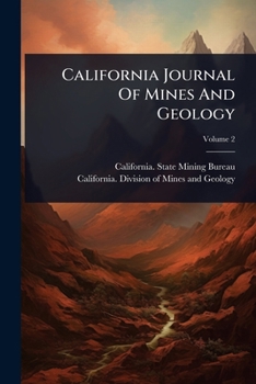 Paperback California Journal Of Mines And Geology Book