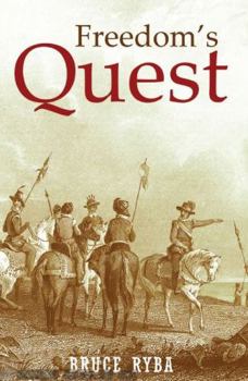 Paperback Freedom's Quest (Freedom's Quest, The New World, Florida) Book