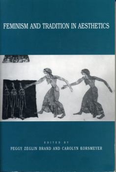 Paperback Feminism and Tradition in Aesthetics Book