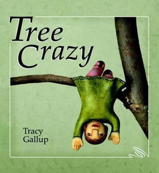 Hardcover Tree Crazy Book