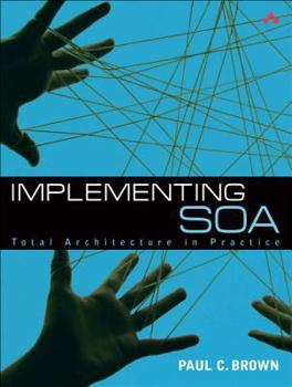 Paperback Implementing SOA: Total Architecture in Practice Book