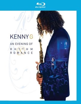 Kenny G: An Evening of Rhythm & Romance