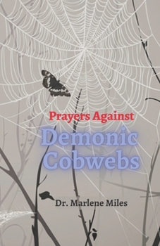 Paperback Prayers Against Demonic Cobwebs Book