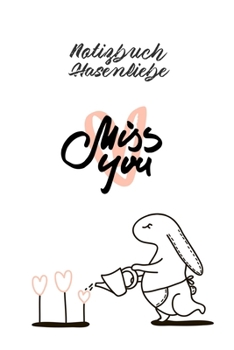 Notizbuch Hasenliebe: 365 Tage 52/53 Wochen undatiert A5 mit Notizbuch für Notizen & Termine Wochenplaner 200 Seiten (German Edition)