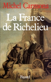 Paperback La France de Richelieu [French] Book