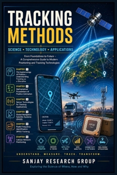 Paperback Tracking Method: A Comprehensive guide to Moder Postioining and Tracking Technologies Book