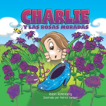 Paperback Charlie y las Rosas Moradas [Spanish] Book