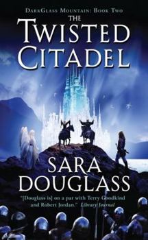 The Twisted Citadel - Book #2 of the DarkGlass Mountain