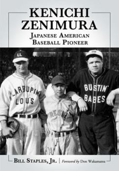 Paperback Kenichi Zenimura, Japanese American Baseball Pioneer Book