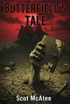 Butterfield's Tale: Zombie Zero 3