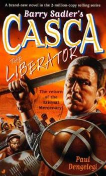Mass Market Paperback Barry Sadler's Casca: The Liberator Book