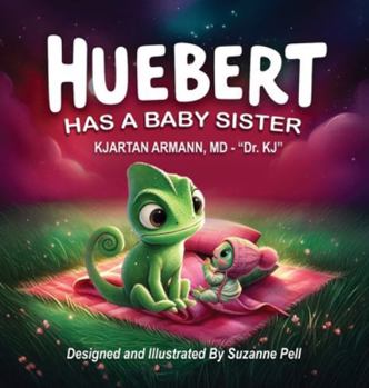 Hardcover Huebert Has A Baby Sister: Has A Baby Sister [Large Print] Book