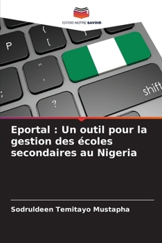 Paperback Eportal: Un outil pour la gestion des écoles secondaires au Nigeria [French] Book