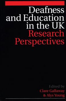 Paperback Deafness and Education in the UK: Research Perspectives Book