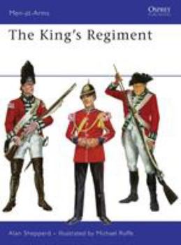 The King's Regiment (Men-at-Arms) - Book #21 of the Osprey Men at Arms