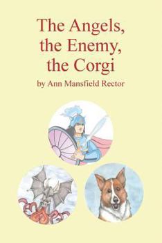 Paperback The Angels, The Enemy and The Corgi Book