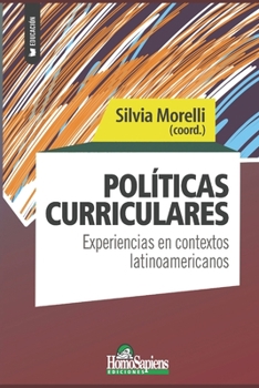 Paperback Políticas curriculares: Experiencias en contextos latinoamericanos [Spanish] Book