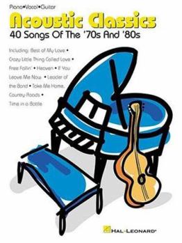Paperback Acoustic Classics: 40 Songs of the '70s and '80s Book
