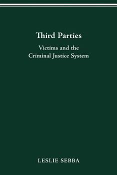 Paperback Third Parties: Victims and the Criminal Justice System Book
