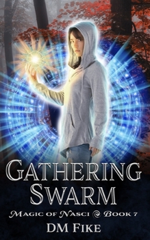 Paperback Gathering Swarm: A Nature Wizard Adventure Book