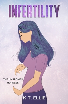 Paperback INFERTILITY The Unspoken Hurdles Book