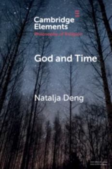 God and Time - Book  of the Elements in the Philosophy of Religion
