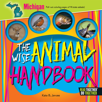 Hardcover The Wise Animal Handbook Michigan Book