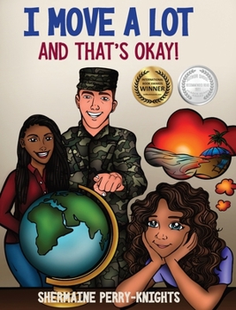 Hardcover I Move A Lot and That's Okay [Large Print] Book