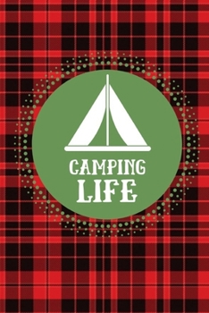 Paperback Camping Life: Notebook For Camping Enthusiasts Book