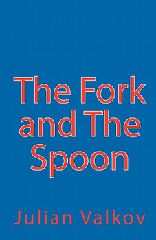 Paperback The Fork and The Spoon Book