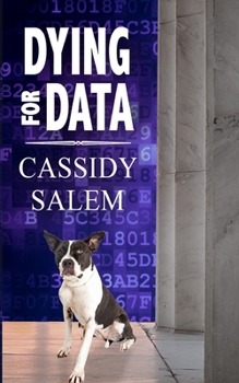 Dying for Data - Book #2 of the Adina Donati, Accidental Sleuth