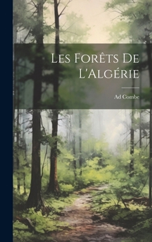 Hardcover Les Forêts De L'Algérie [French] Book