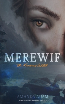 Paperback MEREWIF: the Mermaid Witch (the Saelfen Trilogy) Book