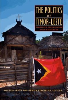 Hardcover The Politics of Timor-Leste Book