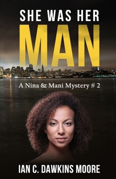 Paperback She Was Her Man: Nina & Mani Mystery #2 Book