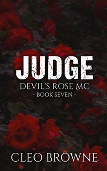 Paperback Judge - Devil's Rose MC Book Seven Book