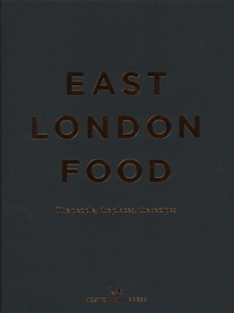 Hardcover East London Food Book